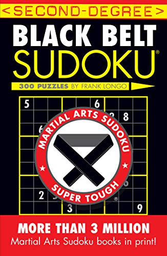 Second-Degree Black Belt Sudoku® (Martial Arts Puzzles Series) von Puzzlewright