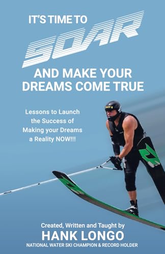 Soar and Make Your Dreams Come True von Perfect Publishing