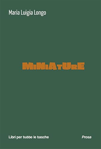 Miniature (Libri per tutte le tasche)