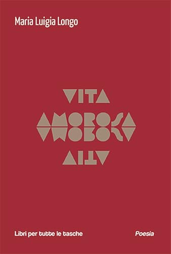 Vita amorosa (Libri per tutte le tasche) von Robin Edizioni