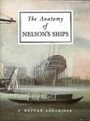 The Anatomy of Nelson's Ships von Fox Chapel Publishing