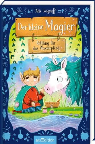 Der kleine Magier – Rettung für das Wasserpferd (Der kleine Magier 2): Herzerwärmendes Fantasy-Abenteuer ab 7 Jahren | Mit vielen wunderschönen Illustrationen | zum Vorlesen und ersten Selberlesen