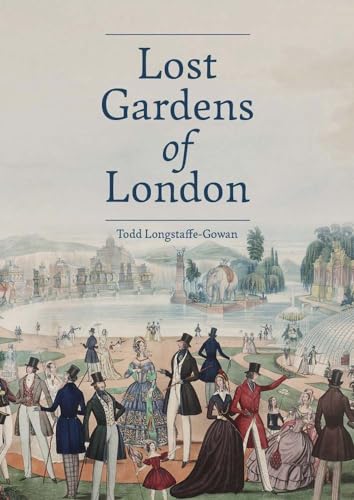 Lost Gardens of London von Wiley