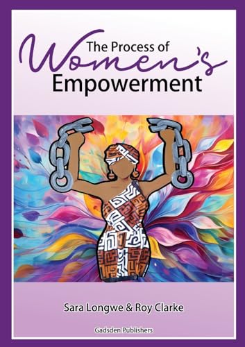 The Process of Women's Empowerment von Gadsden Publishers