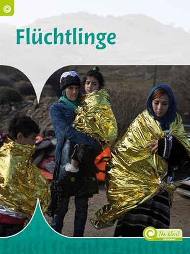 Flüchtlinge: Junior Informatie (Na klar!: Globolino) von Ars Scribendi Verlag