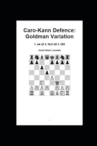 Caro-Kann Defence: Goldman Variation: 1. e4 c6 2. Nc3 d5 3. Qf3