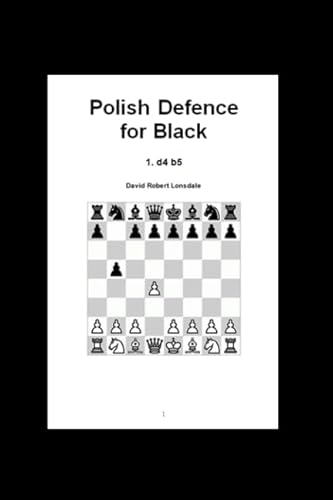 Polish Defence for Black: 1. d4 b5