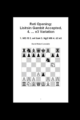 Reti Opening: Lisitsin Gambit Accepted, 4. ... e3 Variation: 1. N3 f5 2. e4 fxe4 3. Ng5 Nf6 4. d3 e3