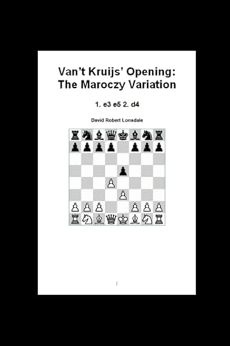 Van't Kruijs' Opening: The Maroczy Variation: 1. e3 e5 2. d4