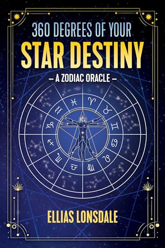 360 Degrees of Your Star Destiny: A Zodiac Oracle von Simon & Schuster