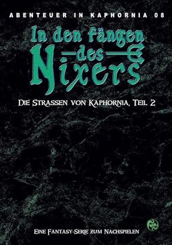 In den Fängen des Nixers: Abenteuer in Kaphornia, Teil 2