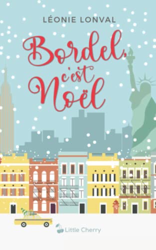 Bordel, c'est Noël