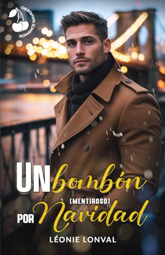 Un bombón (mentiroso) por Navidad: Romance navideño von Cherry Publishing