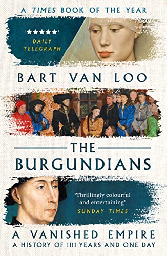 The Burgundians: A Vanished Empire von Apollo
