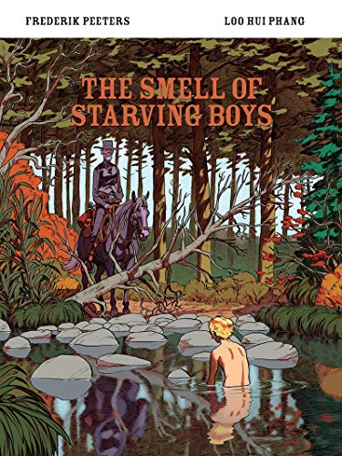 Smell of Starving Boys: Frederik Peeters / Loo Hui Phang