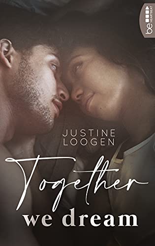 Together we dream (Together-Romance-Reihe) von beHEARTBEAT