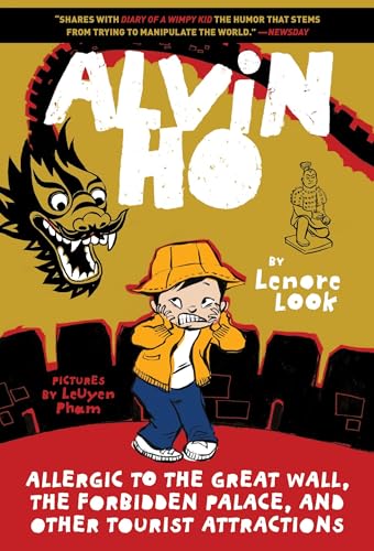 Alvin Ho: Allergic to the Great Wall, the Forbidden Palace, and Other Tourist Attractions Alvin Ho: Allergic to the Great Wall, the Forbidden Palace, and Other Tourist Attractions