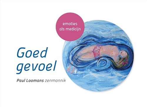 Goed gevoel: Emoties als medicijn (Stressontknoping) von AnkhHermes, Uitgeverij