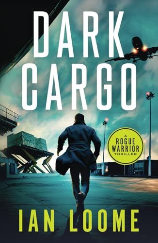 Dark Cargo (Rogue Warrior Thrillers, Band 8) von Inkubator Books