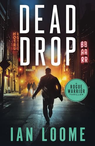 Dead Drop (Rogue Warrior Thrillers, Band 3)