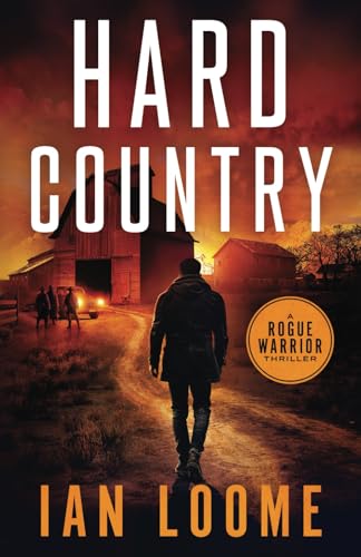 Hard Country (Rogue Warrior Thrillers, Band 5)