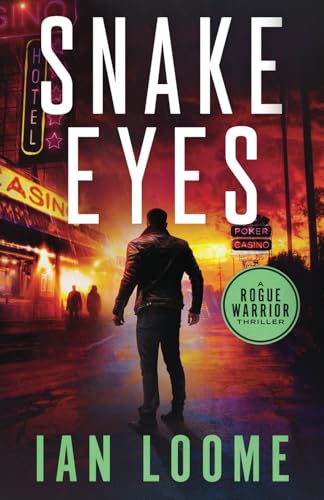 Snake Eyes (Rogue Warrior Thrillers, Band 6) von Inkubator Books