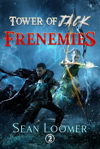 Frenemies: A LitRPG Adventure (Tower of Jack, Band 2) von Mountaindale Press