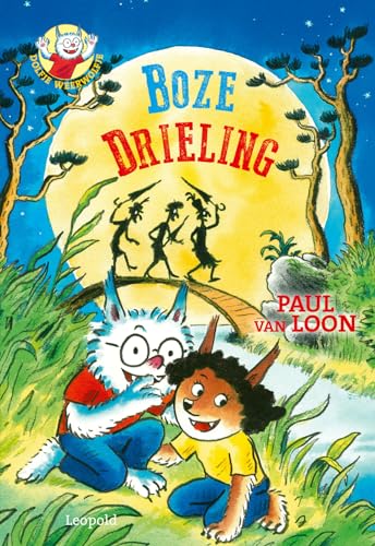 Boze drieling (Dolfje Weerwolfje, 5) von Leopold