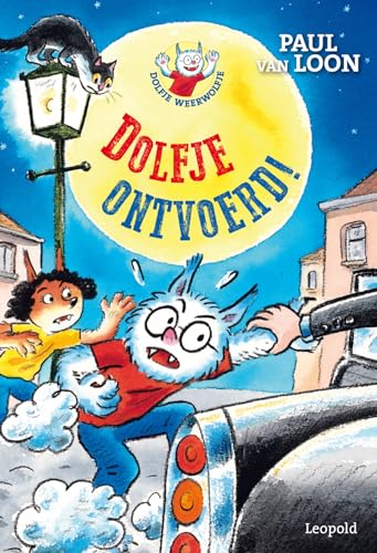 Dolfje Weerwolfje - Dolfje ontvoerd! (Dolfje Weerwolfje, 21)