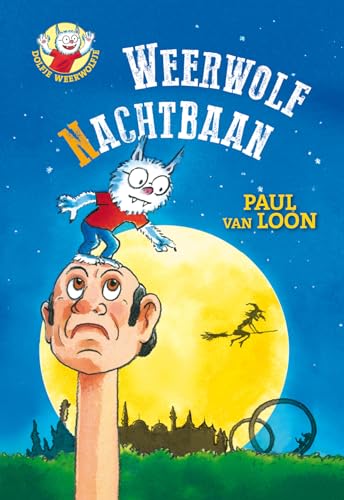 Weerwolfnachtbaan (Dolfje Weerwolfje, 12)