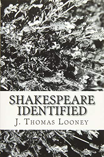 Shakespeare Identified: in Edward de Vere the Seventeenth Earl of Oxford von Windham Press