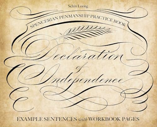 Spencerian Penmanship Practice Book: The Declaration of Independence: Example Sentences with Workbook Pages von Ulysses Press