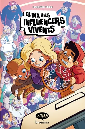 El dia dels influencers vivents (La Tira, Band 2) von Edicions Bromera, S.L.