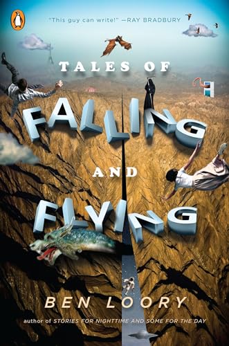 Tales of Falling and Flying