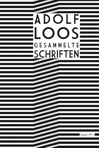 Adolf Loos - Gesammelte Schriften von Braumüller