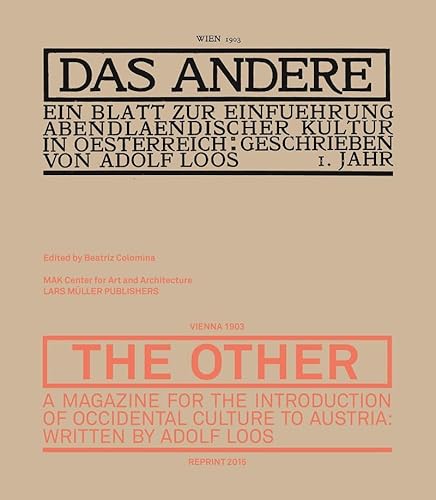 Das Andere: A Magazine for the Introduction of Occidental Culture to Austria (Vienna 1903 / Reprint 2015)