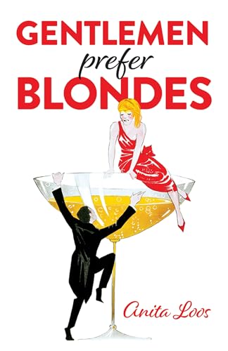 Gentlemen Prefer Blondes (Dover Literature: Humor)