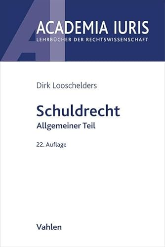 Schuldrecht Allgemeiner Teil (Academia Iuris) von Vahlen Franz GmbH
