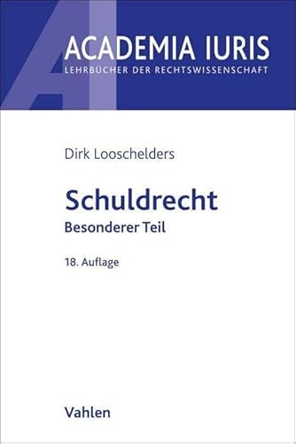 Schuldrecht Besonderer Teil (Academia Iuris) von Vahlen