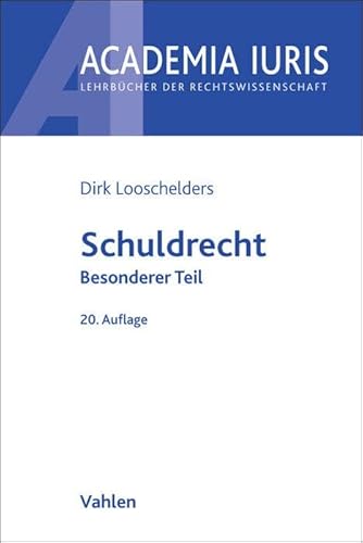 Schuldrecht Besonderer Teil (Academia Iuris) von Vahlen
