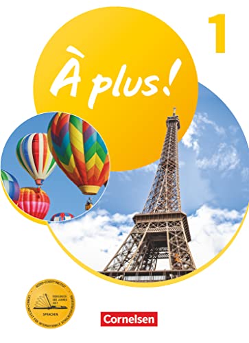 À plus ! Neubearbeitung - Französisch als 1. und 2. Fremdsprache - Ausgabe 2020 - Band 1: Schulbuch mit Audios und Videos - Festeinband