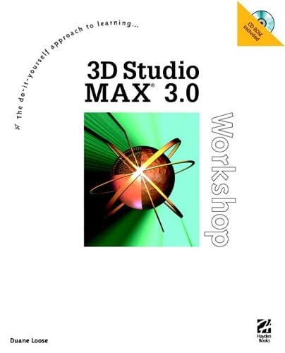 3D Studio Max 3.0 Workshop, w. CD-ROM 3D Studio Max 3.0 Workshop, w. CD-ROM von Que