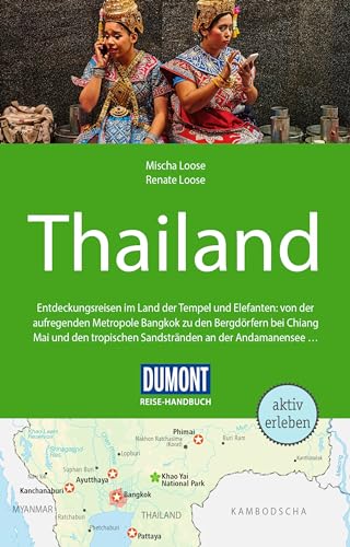 DuMont Reise-Handbuch Reiseführer Thailand: mit Extra-Reisekarte von DUMONT REISEVERLAG