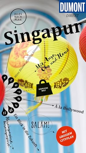 DUMONT direkt Reiseführer Singapur: Mit großem Cityplan