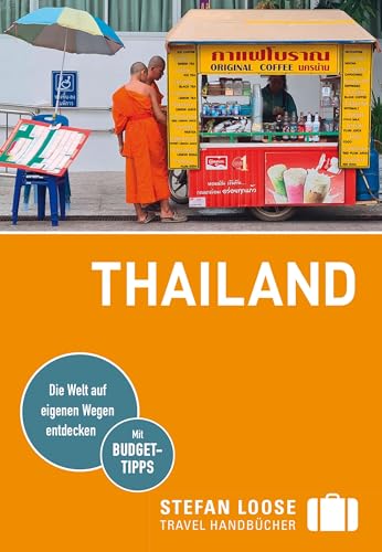 Stefan Loose Reiseführer Thailand: mit Reiseatlas von LOOSE