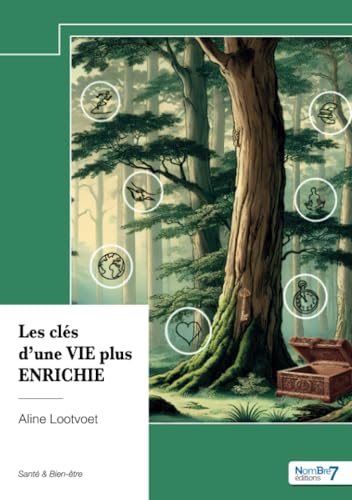Les clés d'une vie plus enrichie von Nombre7