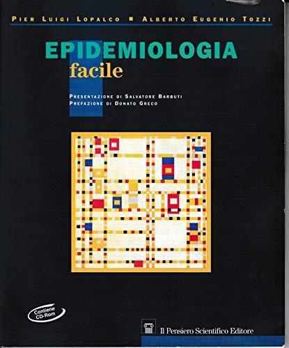 Epidemiologia facile. Con CD-ROM (Archi) von IL PENSIERO SCIENTIFICO