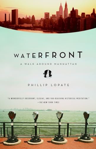 Waterfront: A Walk Around Manhattan von Anchor Books
