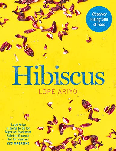 Hibiscus: Discover Fresh Flavours from West Africa with the Observer Rising Star of Food 2017 Hibiscus: Discover Fresh Flavours from West Africa with the Observer Rising Star of Food 2017