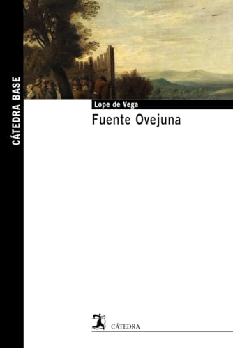 Fuente Ovejuna (Cátedra base) von Ediciones Cátedra